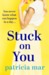 Stuck on You by Patricia Mar