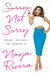 Sorry Not Sorry Dreams, Mistakes, and Growing Up by Naya Rivera