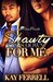 Shawty Stays Down For Me by Kay Ferrell
