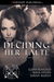 Deciding Her Faete (Beyond the Veil, #2) by Elena Kincaid