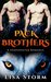 Pack Brothers - Complete Series A Shapeshifter Romance (BBW, Alpha) by Lisa Storm
