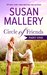 Circle of Friends Part 1 of 6 by Susan Mallery