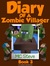 Minecraft Diary of a Minecraft Zombie Villager Book 3 Christmas Break (An Unofficial Minecraft Diary Book) by M.C. Steve