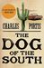 The Dog of the South by Charles Portis