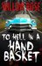 To Hell in a Handbasket by Willow Rose