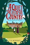 A Quiet Life In The Country (Lady Hardcastle Mysteries #1)