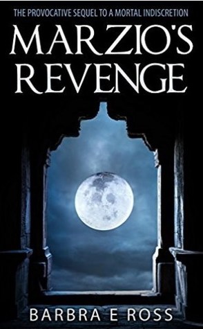 Marzio's Revenge by Barbra E. Ross