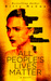 All People's Lives Matter by Billy McCoy