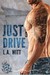 Just Drive (Anchor Point #1) by L.A. Witt