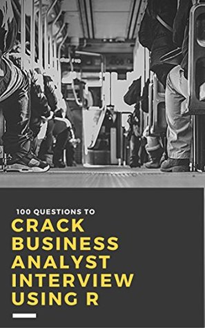 Google books para descargar pdf 100 Questions to Crack Business Analyst Interview Using R
