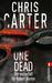 One Dead (Robert Hunter, #0.5) by Chris Carter