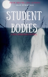 Student Bodies (Poltergeeks, #2)