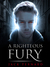 A Righteous Fury by Jack Fernard