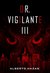 Dr. Vigilante III by Alberto Hazan