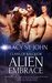 Alien Embrace (Clans of Kalquor, #1) by Tracy St. John