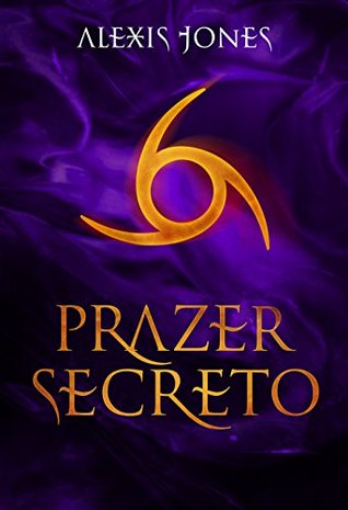 prazer-secreto-trilogia-pacto-secreto-livro-2