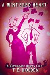 A Wintered Heart (Threadbare Hearts Book 2)