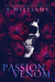 Passion & Venom (Venom, #1) by Shanora Williams