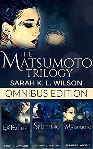The Matsumoto Trilogy: Omnibus Edition(Matsumoto Trilogy 1-3)