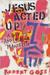 Jesus Acted Up: A Gay and Lesbian Manifesto