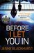 Before I Let You In by Jenny Blackhurst