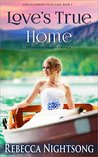 Love's True Home: A Christian Western Romance