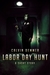 Labor Day Hunt by Calvin Demmer