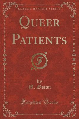 queer-patients-classic-reprint