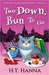Two Down, Bun to Go (Oxford Tearoom Mysteries #3) by H.Y. Hanna