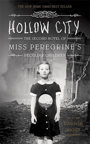 Hollow City (Miss Peregrine’s Peculiar Children, #2)