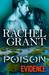 Poison Evidence (Evidence, #7) by Rachel Grant