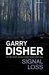 Signal Loss (Inspector Challis, #7) by Garry Disher