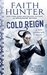 Cold Reign (Jane Yellowrock, #11) by Faith Hunter