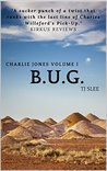 B.U.G. (Charlie Jones #1)