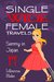 Sammy in Japan (Single Wide Female Travels, Book 8) by Lillianna Blake