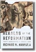 heralds-of-the-reformation-thirty-biographies-of-sheer-grace