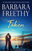Taken (Deception Series, #1) by Barbara Freethy