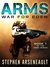 ARMS War for Eden (ARMS #1) by Stephen Arseneault