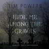 Hide Me Among the Graves cover
