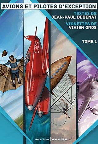 avions-et-pilotes-d-exception-tome-1