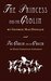 The Princess and the Goblin by George MacDonald & The Goblin and the Grocer by Hans Christian Andersen (Annotated) by George MacDonald