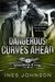 Dangerous Curves Ahead (Watchers Crew) by Ines Johnson