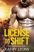License to Shift (Grizzlies Gone Wild) by Kathy Lyons