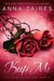 Keep Me (Twist Me #2) by Anna Zaires