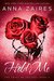 Hold Me (Twist Me #3) by Anna Zaires