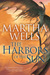 The Harbors of the Sun (The Books of the Raksura, #5) by Martha Wells