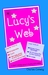 Lucy's Web 6 short stories about staying safe online by Charles Conway