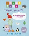 Tere, Ruby! Programmeerimisseiklused