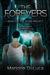 The Forevers Book 1 The Iduna Project by Marjorie DeLuca