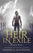 Heir in Exile (Latvala Royals, #3) by Danielle Bourdon